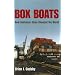 Box Boats: How Container Ships Changed the World