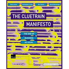 The Cluetrain Manifesto