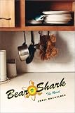 Bear v. Shark: The Novel