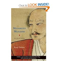 Miyamoto Musashi: His Life and Writings