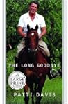 The Long Goodbye