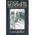 Edge of the Wilderness: Growing Up in the North