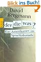 Der, die, was? Ein Amerikaner im Sprachlabyrinth