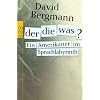 Der, die, was?: Ein Amerikaner im Sprachlabyrinth Der, die, was?: Ein Amerikaner im Sprachlabyrinth