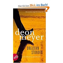 Dreizehn Stunden: Kriminalroman