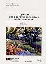 La gestion des approvisionnements et des mati&egrave;res