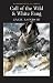 Call of the Wild & White Fang