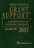 Annual Register of Grant Support 2005: A Directory of Funding Sources (Annual Register of Grant Support)