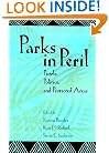 Parks in Peril: People, Politics, and Protected Areas