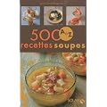 500 recettes soupes A � Z