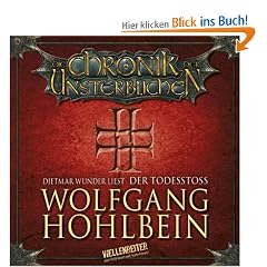 Die Chronik der Unsterblichen - Teil 3: Der Todessto�.