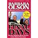 The Final Days: The Last, Desperate Abuses of Power by the Clinton White House