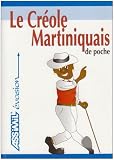 Le Cr�ole martiniquais de poche