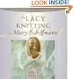 The Lacy Knitting of Mary Schiffmann