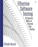 Effective Software Testing: 50 Specific Ways to Improve Your Testing