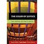 The Color of Justice: Race, Ethnicity, and Crime in America