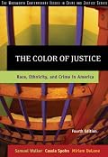 The Color of Justice: Race, Ethnicity, and Crime in America