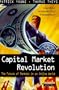 Capital Market Revolution: The Future of Markets in an Online World