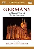 Germany: A Musical Tour of Bachs Homeland