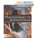 Pharmacology in Rehabilitation (Contemporary Perspectives in Rehabilitation)