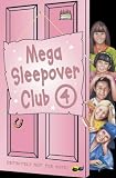 The Sleepover Club - Mega Sleepover 4: Sleepover Club Omnibus: No. 4