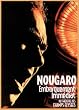 Claude Nougaro : embarquement immediat au Th��tre des Champs Elys�es