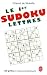 Sudoku : Lettres Sudoku : Lettres