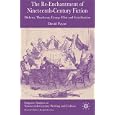 The Reenchantment of Nineteenth-Century Fiction: Dickens, Thackeray, George Eliot and Serialization (Palgrave Studies in Nineteenth-Century Writing and Culture)