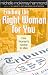 Book Finding the Right Woman for You: One Woman's Advice to Men (Hammond, Michelle Mckinney)