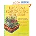 Lasagna Gardening with Herbs: Enjoy Fresh Flavor, Fragrance, and Beauty with No Digging, No Tilling, No Weeding, No Kidding!