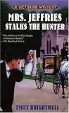 Mrs. Jeffries Stalks the Hunter (Mrs. Jeffries)