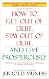 How to Get Out of Debt, Stay Out of Debt and Live Prosperously*: *(Based on the Proven Principles and Techniques of Debtors Anonymous)