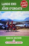 Cycling Guide from Lands End to John O'Groats (Cicerone Guide)