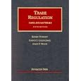Trade Regulation Cases and Materials: Cases and Materials (University Casebook Series)