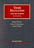 Trade Regulation Cases and Materials: Cases and Materials (University Casebook Series)