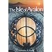 The Isle of Avalon: Sacred Mysteries of Arthur and Glastonbury Tor