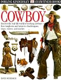 Eyewitness: Cowboy (Eyewitness Books)