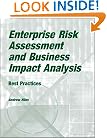 Enterprise Risk Assessment and Business Impact Analysis: Best Practices