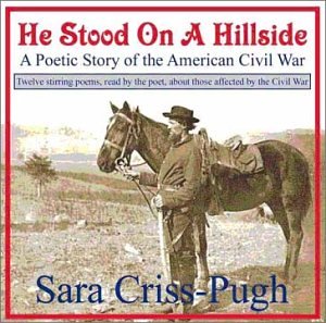 CD-Charts  Collectible : He Stood On A Hillside, A Poetic Story of the American Civil War (CD)