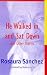 He Walked In and Sat Down and Other Stories (Spanish Edition)