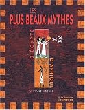 Les plus beaux mythes d'Egypte et d'Afrique noire