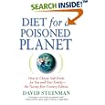 Diet for a Poisoned Planet: How to Choose Safe Foods for You and... by  David Steinman