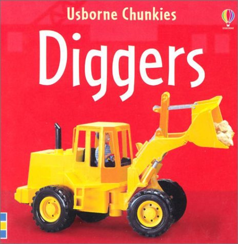 Childrens Toyshop  Toys : Diggers (Chunky Board Books)