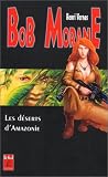 Revue Claude Lefrancq éditeur  / Les Déserts d'Amazonie