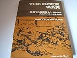The Boer War, October 10, 1899 - May 31, 1902