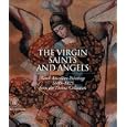 The Virgin, Saints and Angels: South American Paintings 1600-1825 from the Thoma Collection