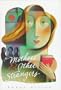 Mothers and Other Strangers: Stories