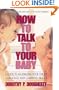 How to Talk to Your Baby