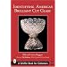 Identifying American Brilliant Cut Glass (Schiffer Book for Collectors)