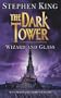 The Dark Tower IV: Wizard and Glass